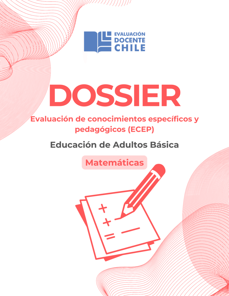 Dossier prueba de conocimientos pedagógicos Ed. adultos básica Matemática