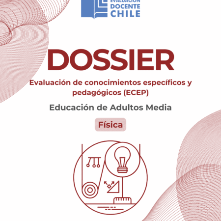 Dossier prueba de conocimientos pedagógicos Ed. adultos media Física