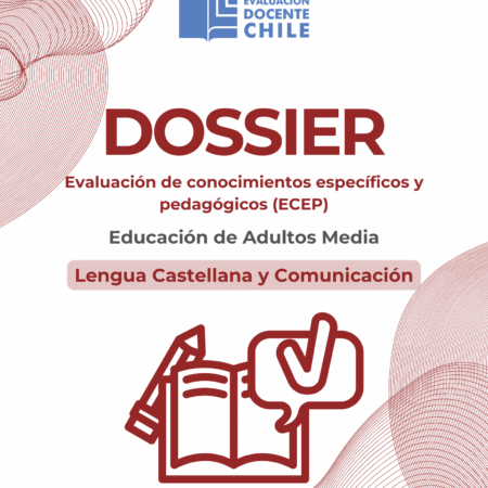 Dossier prueba de conocimientos pedagógicos Ed. adultos media Lenguaje