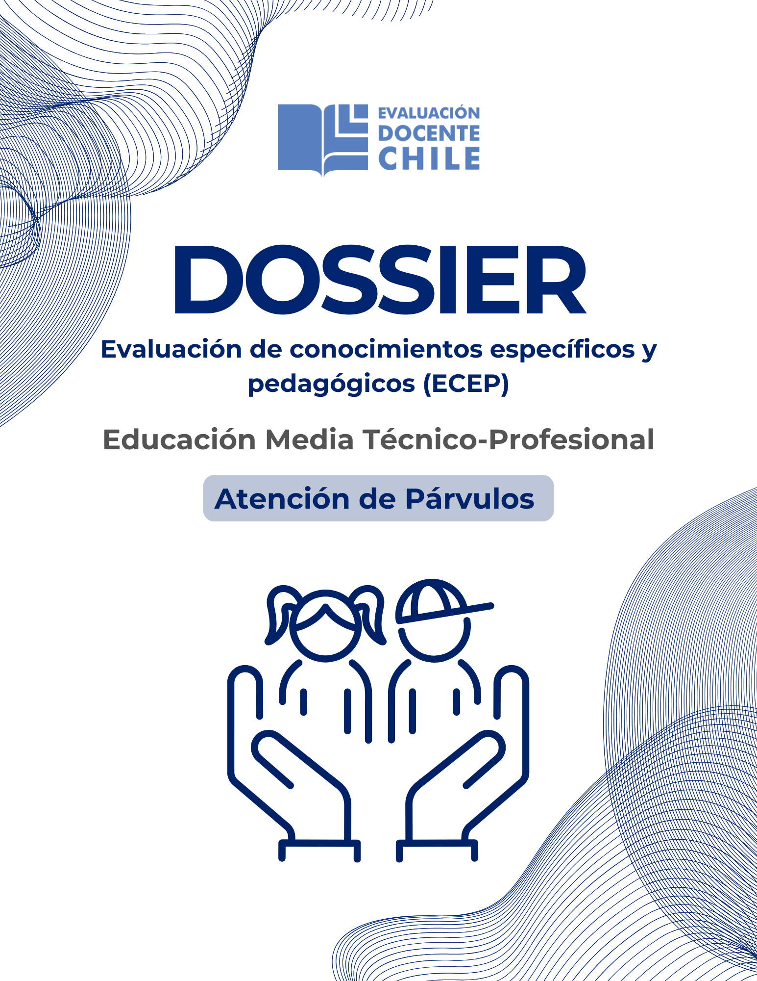 Dossier Prueba de conocimientos Educación Media Técnico Profesional Atención de Parvulos