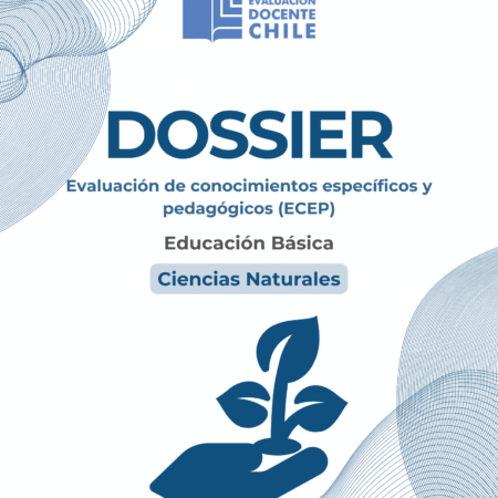 Dossier Prueba de Conocimientos Educación básica Ciencias
