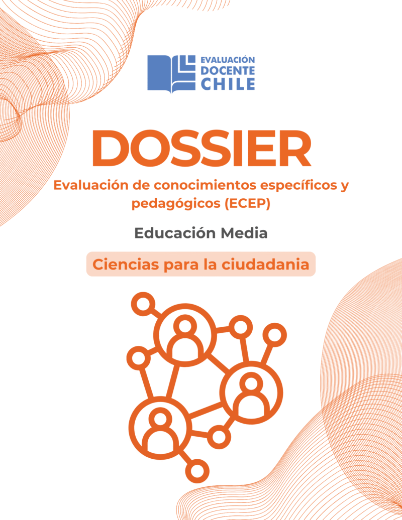 Dossier prueba de conocimiento Educación Media Ciencias para la Ciudadanía
