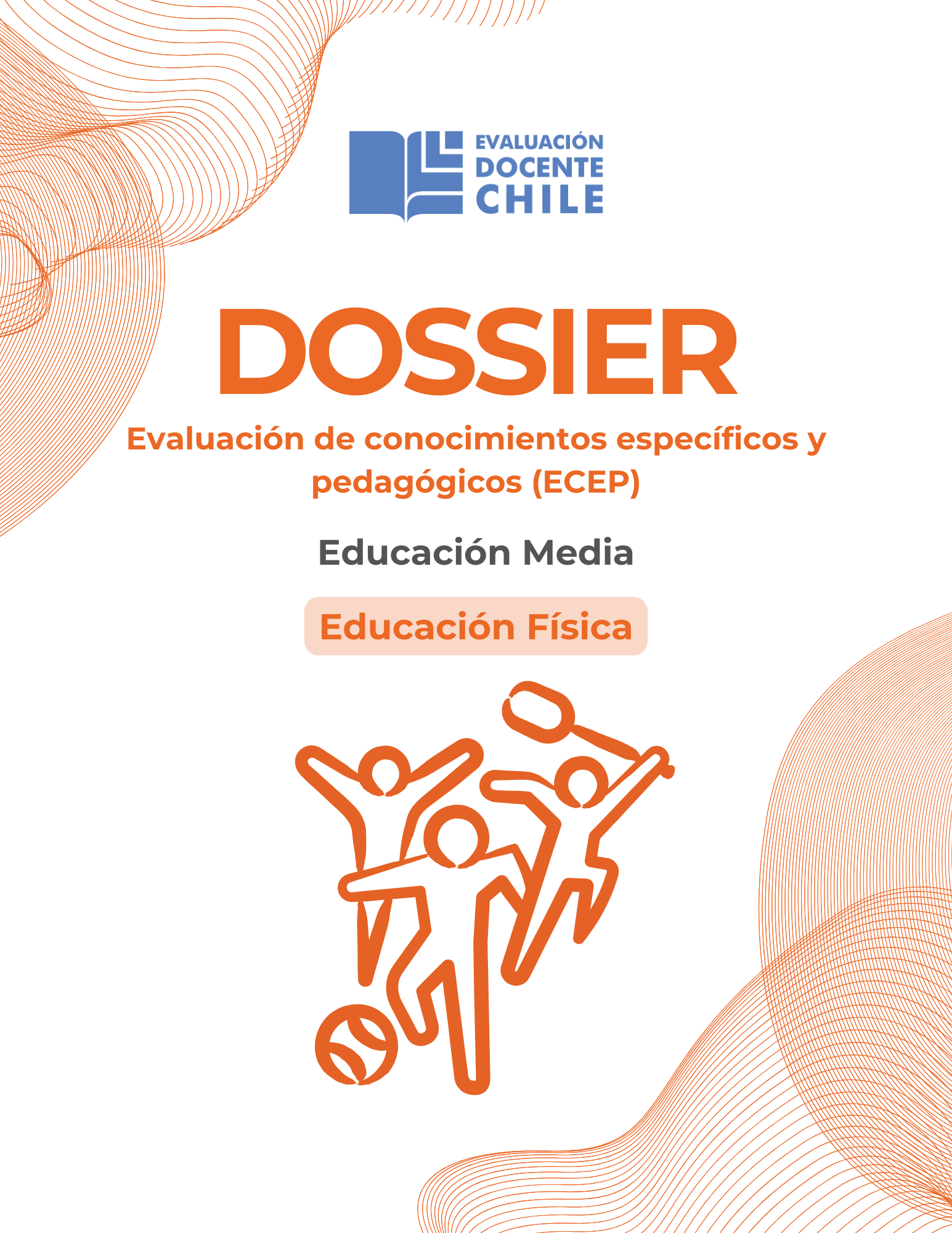 Dossier Prueba de Conocimientos Educación media Educ. Fisica