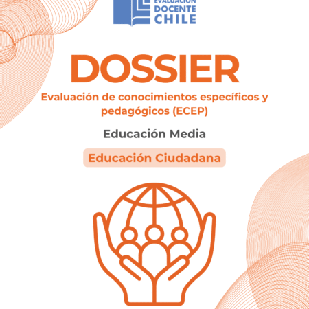 Dossier prueba de conocimiento Educación Ciudadana e. media