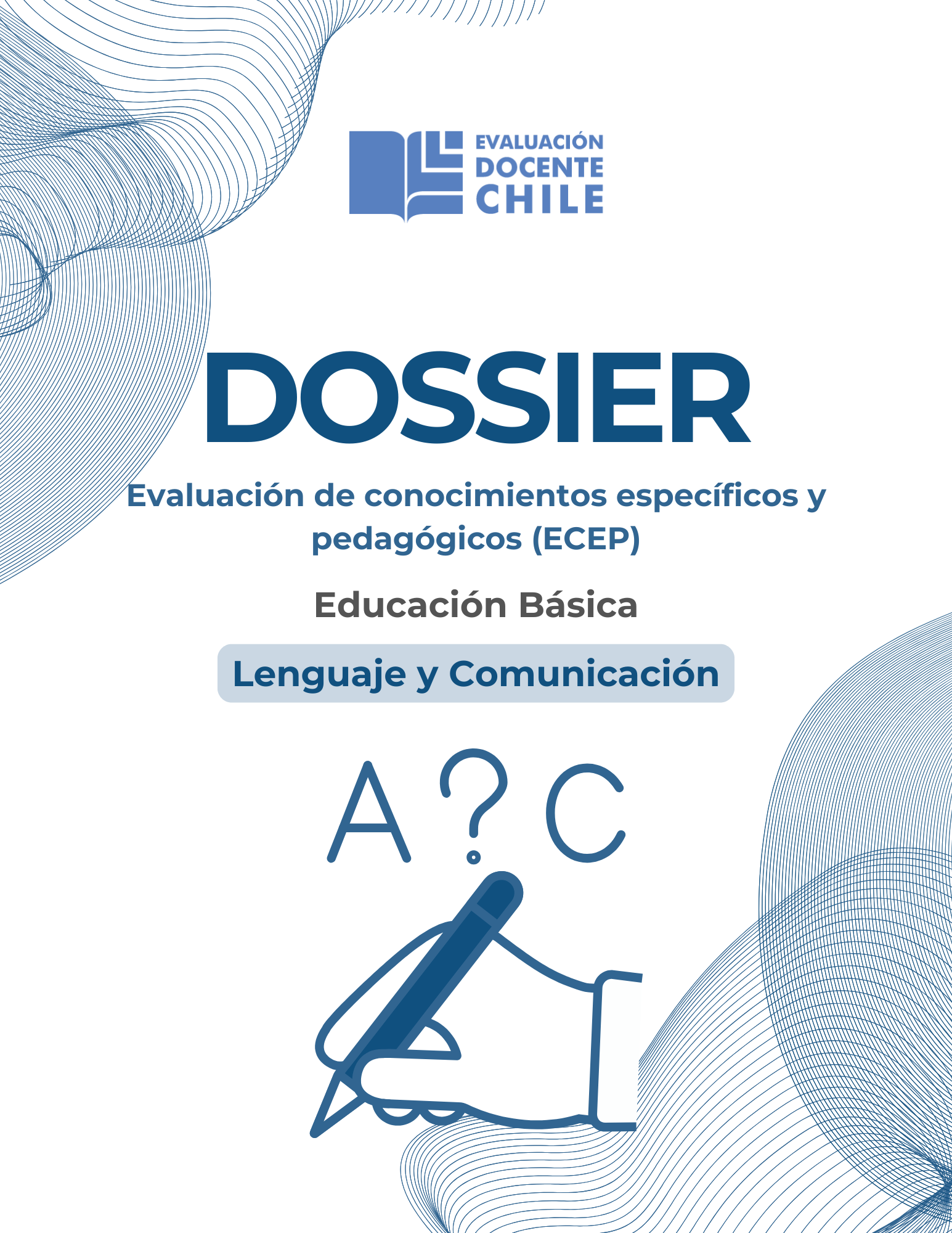 Dossier Prueba de Conocimientos educación básica Lenguaje y Comunicación
