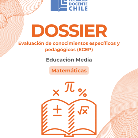Dossier Prueba de Conocimientos Educación media Matemática