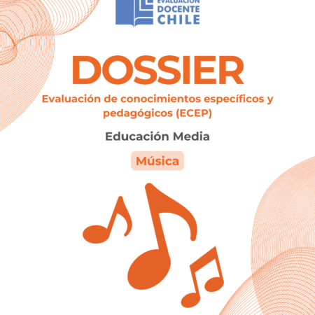 Dossier Prueba de Conocimientos Educación media Música