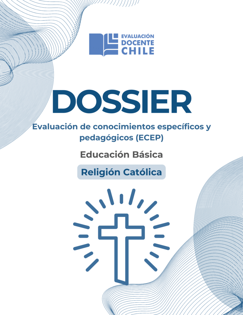 Dossier Prueba de Conocimientos Educación básica Religión Católica