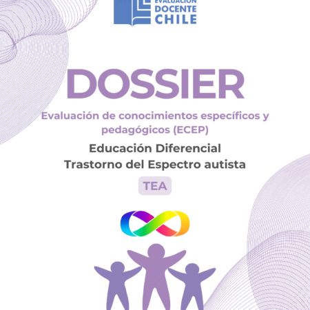 Dossier Prueba de Conocimientos Educación Diferencial TEA