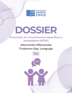 Dossier Prueba de Conocimientos Educación Diferencial TEL
