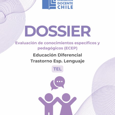 Dossier Prueba de Conocimientos Educación Diferencial TEL