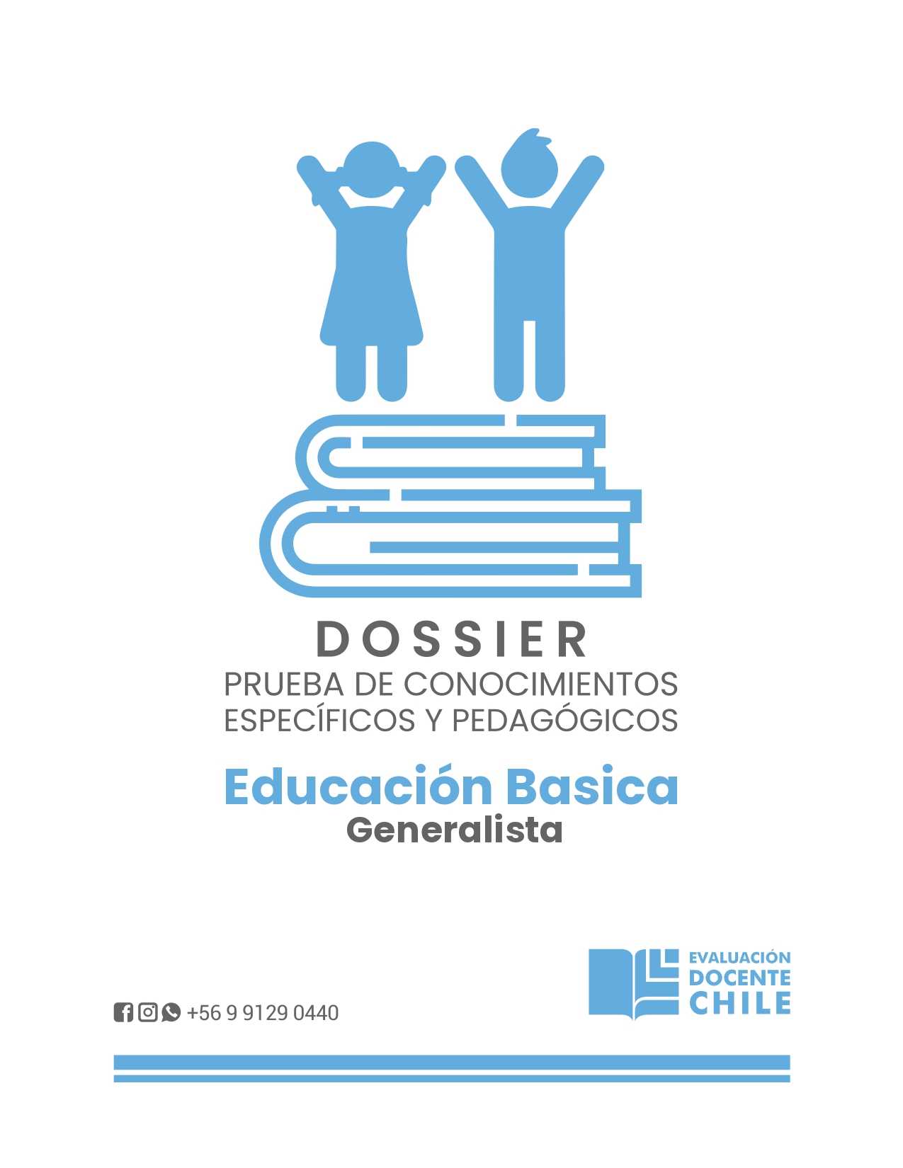 Dossier Prueba De Conocimientos Educación Básica Generalista Evaluación Docente Chile 6533