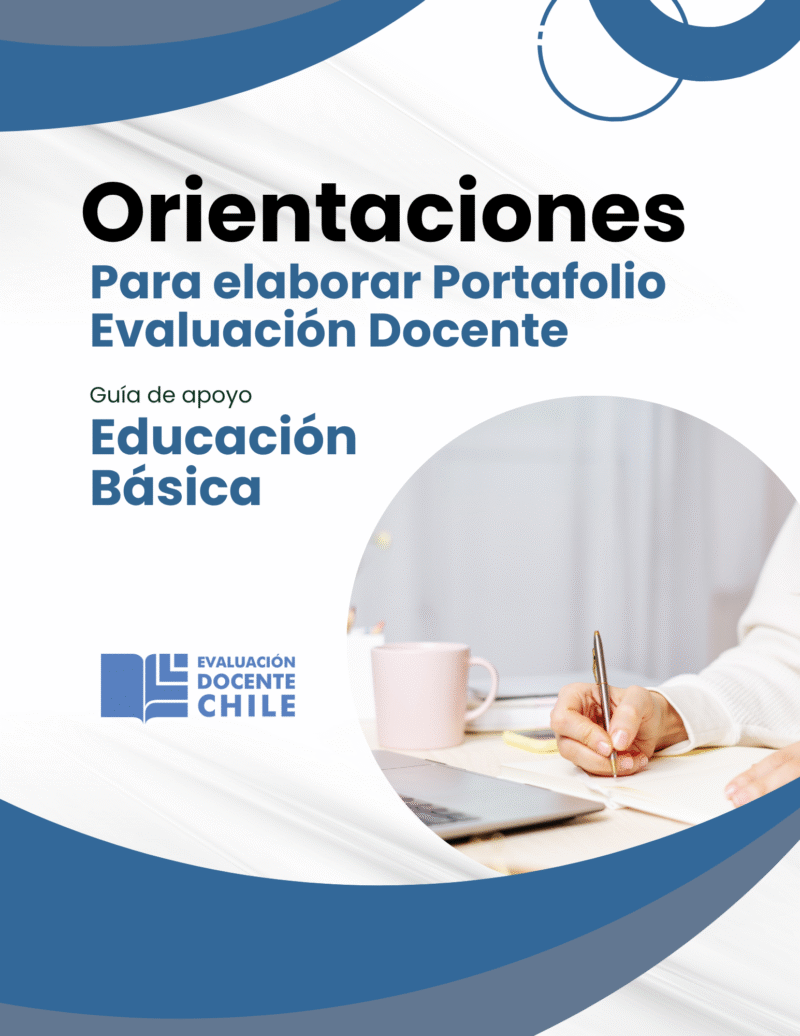 Orientaciones para elaborar Portafolio de Ev. Docente Ed. Básica 1º a 6º