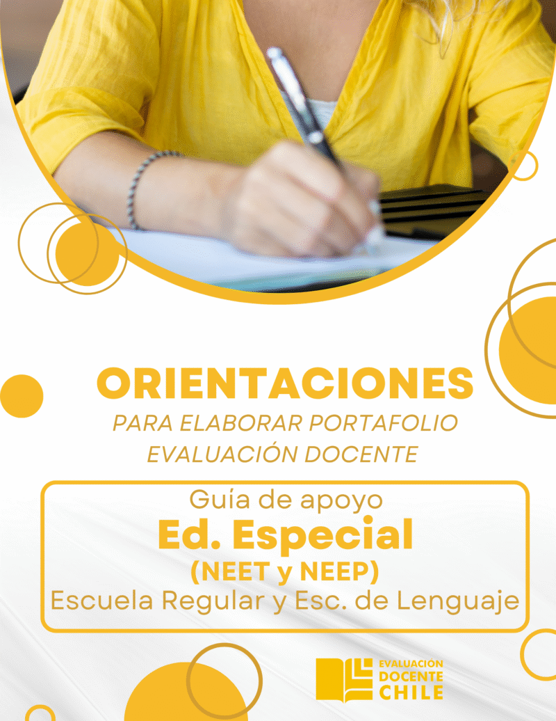 Orientaciones para elaborar portafolio de Ev. Docente Ed. Especial Escuela Regular y de Lenguaje en NEET y NEEP