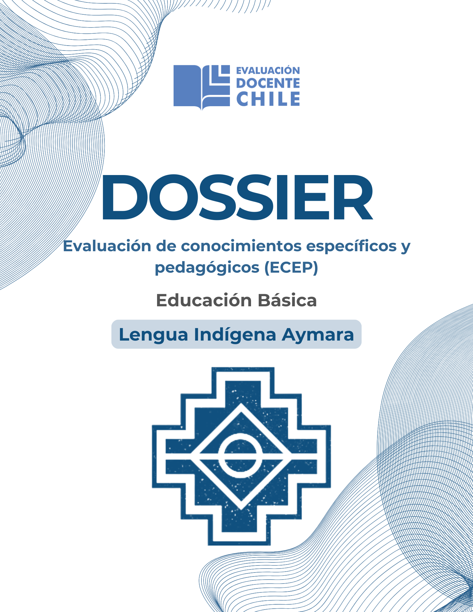 Dossier Prueba de Conocimientos Educación básica Lengua Indígena Aymara