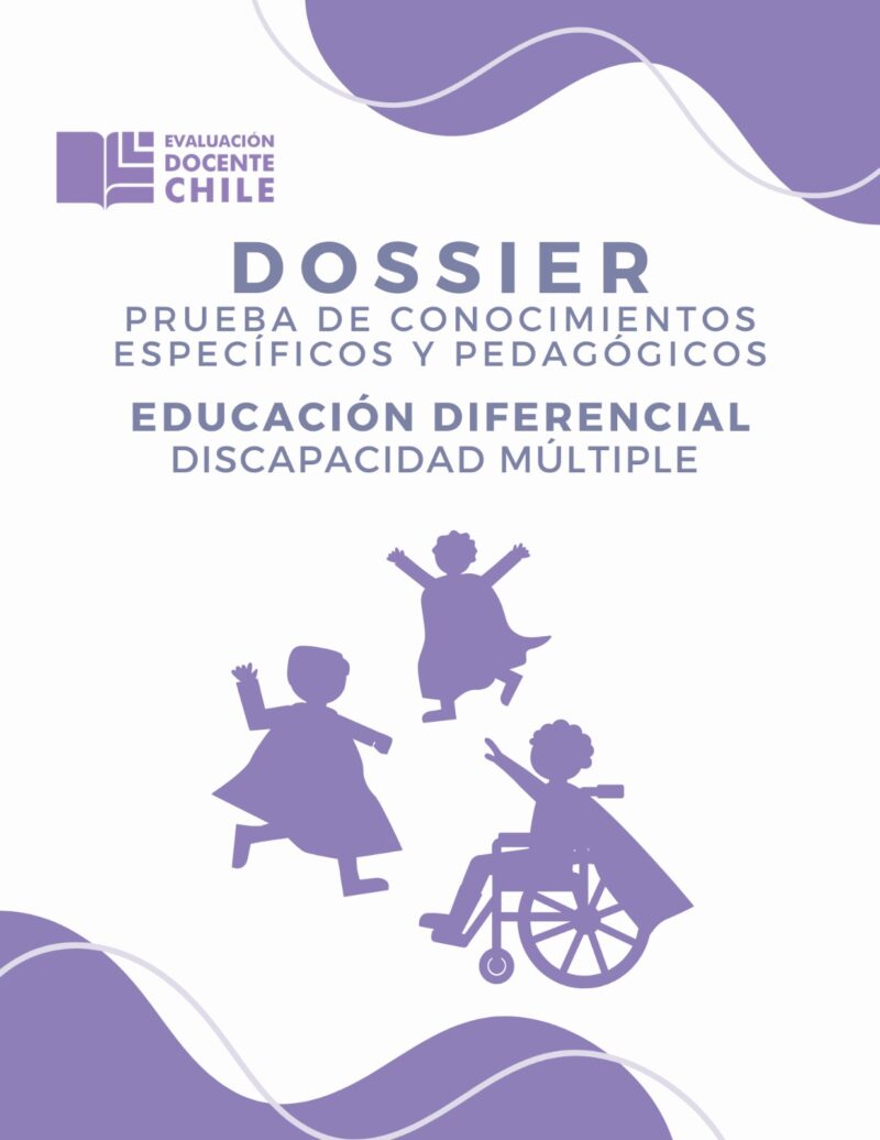 Dossier Prueba de Conocimientos Educación Diferencial Discapacidad Múltiple