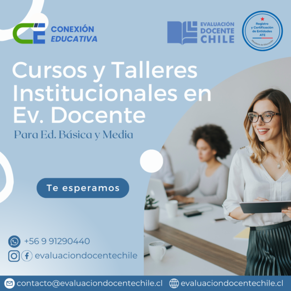 Cursos y Talleres Institucionales en Ev. Docente para Ed. Básica y Media