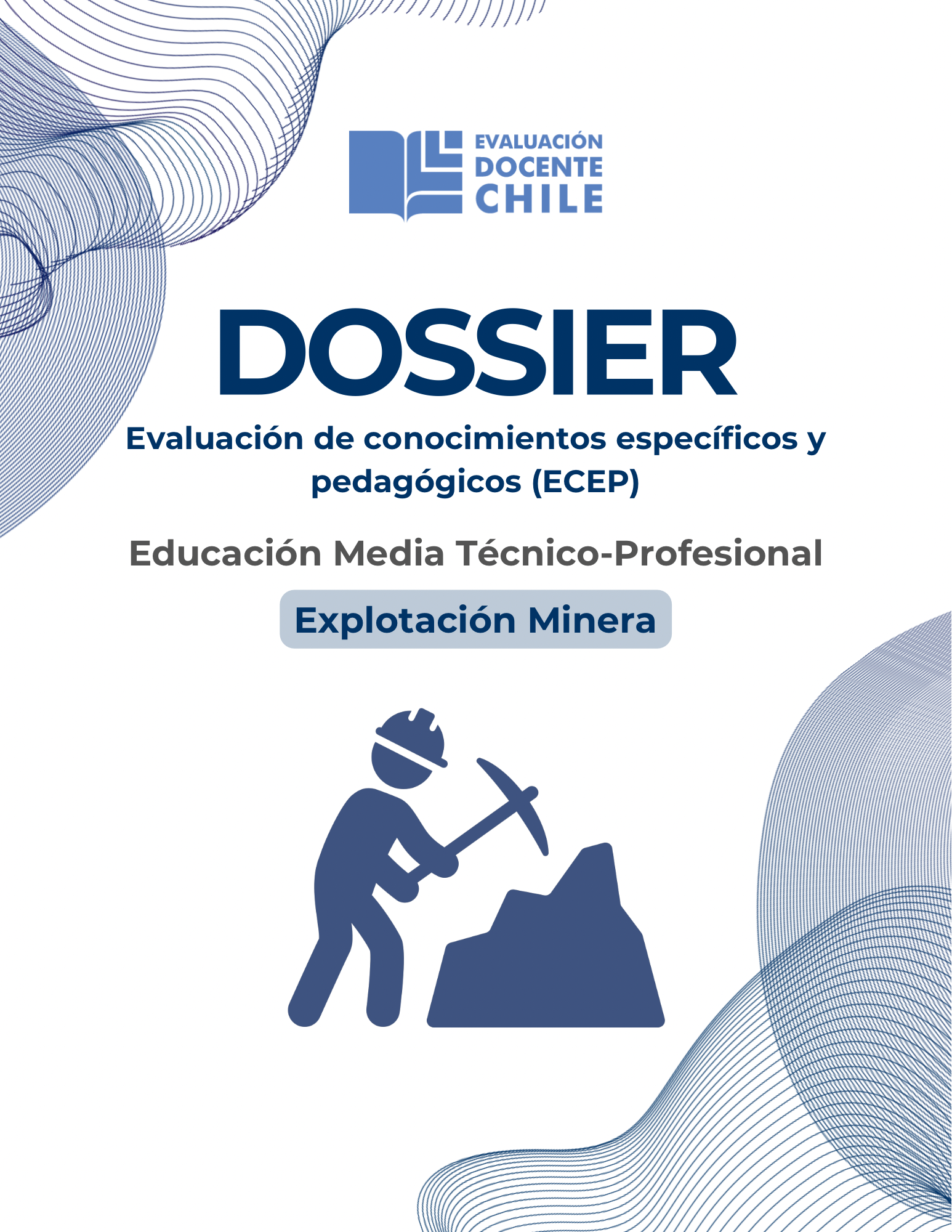 Dossier Prueba de Conocimientos Explotación Minera Educación Media Técnico Profesional