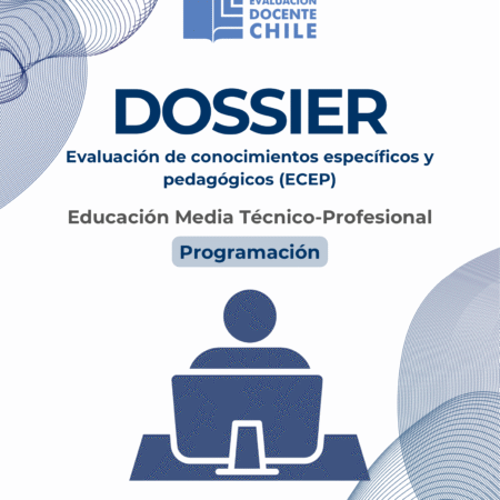 Dossier Prueba de conocimientos Programación Educación Media Técnico Profesional