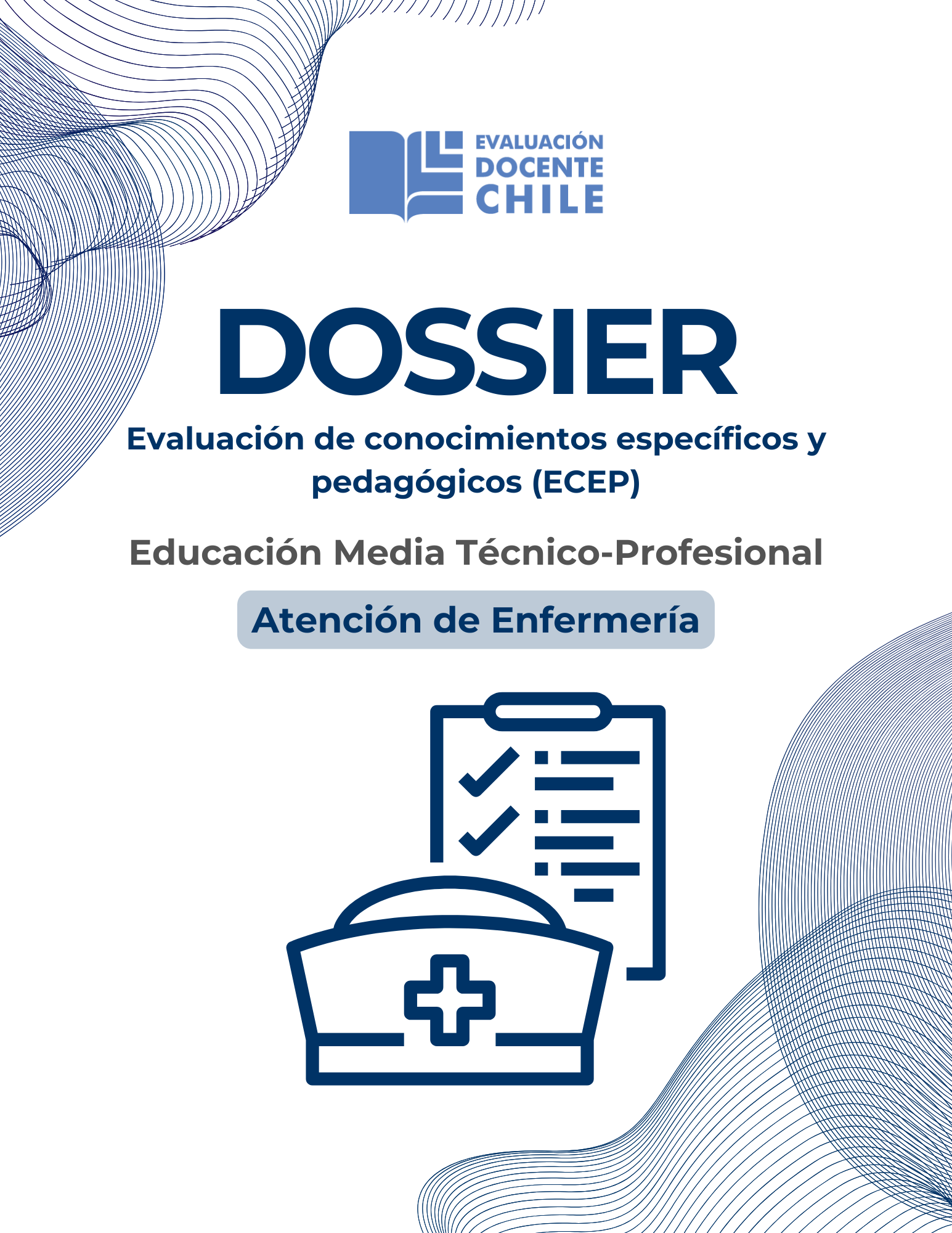Dossier Atención de Enfermería Prueba de Conocimientos Educación Media Técnico Profesional