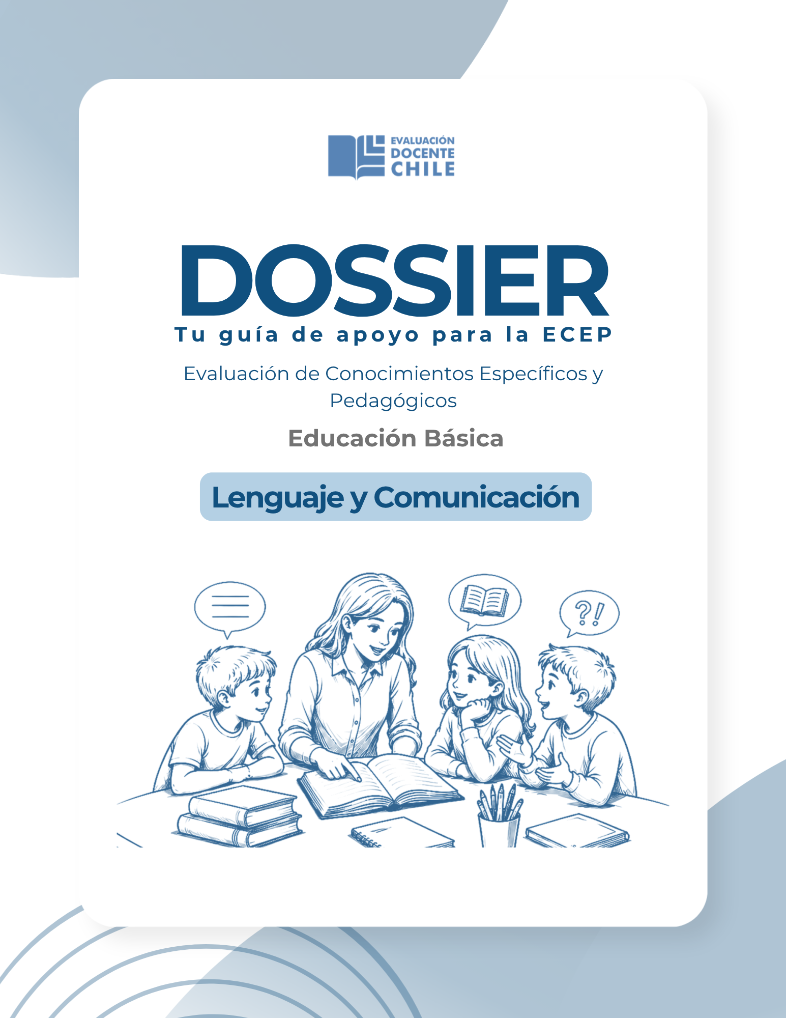 Dossier Prueba de Conocimientos educación básica Lenguaje y Comunicación