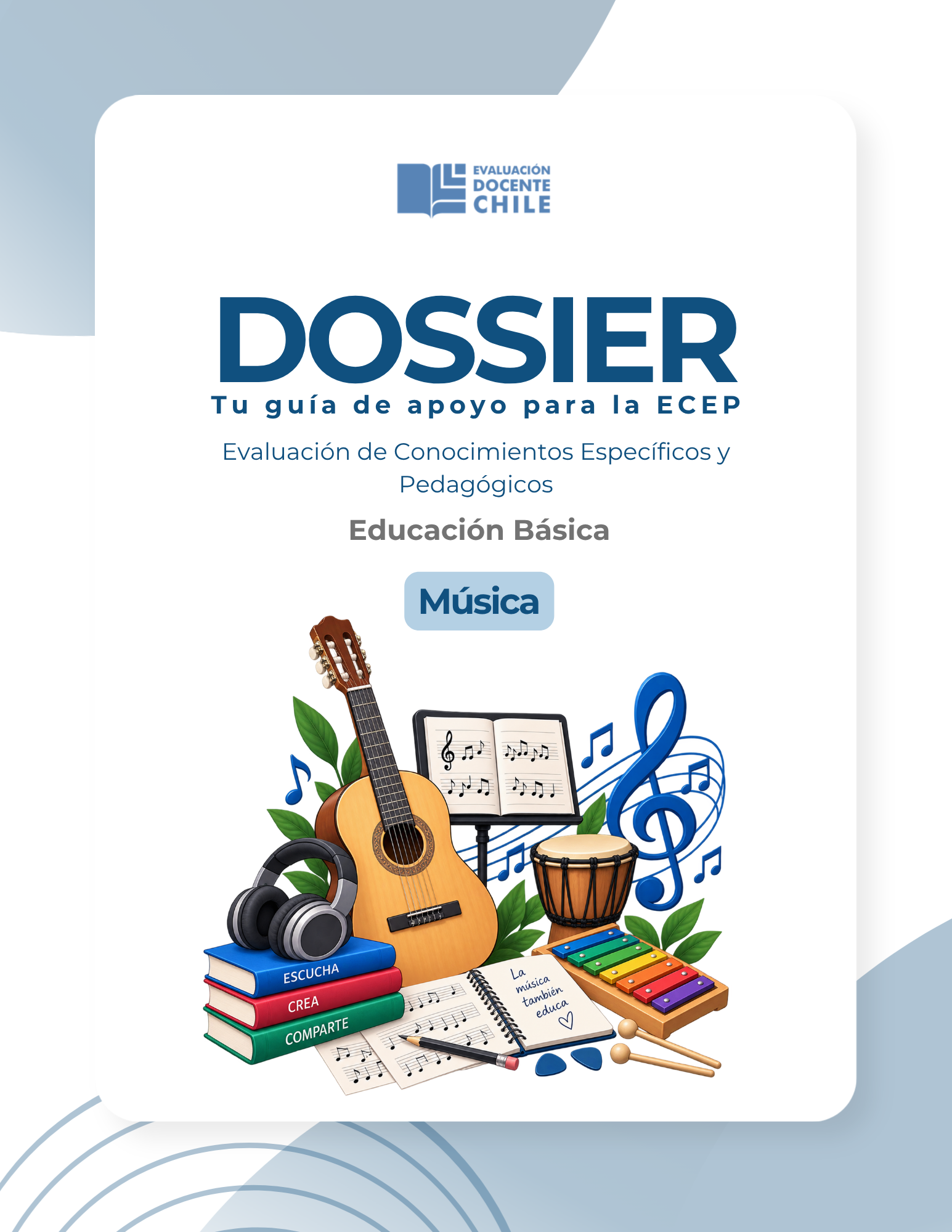 Dossier Prueba de Conocimientos Educación básica Música