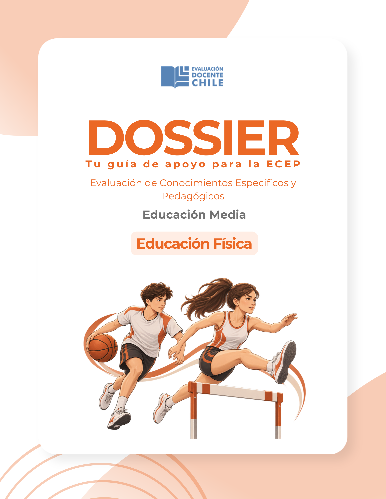 Dossier Prueba de Conocimientos Educación media Educ. Fisica