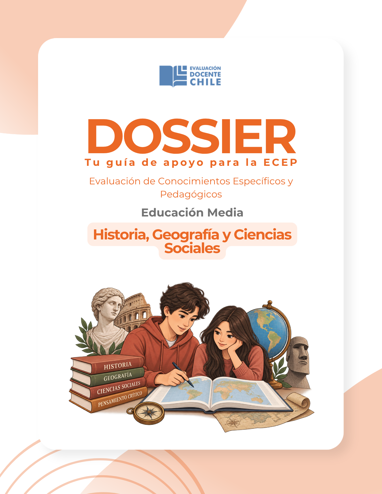 Dossier Prueba de Conocimientos Educación media Historia, geografía y ciencias sociales