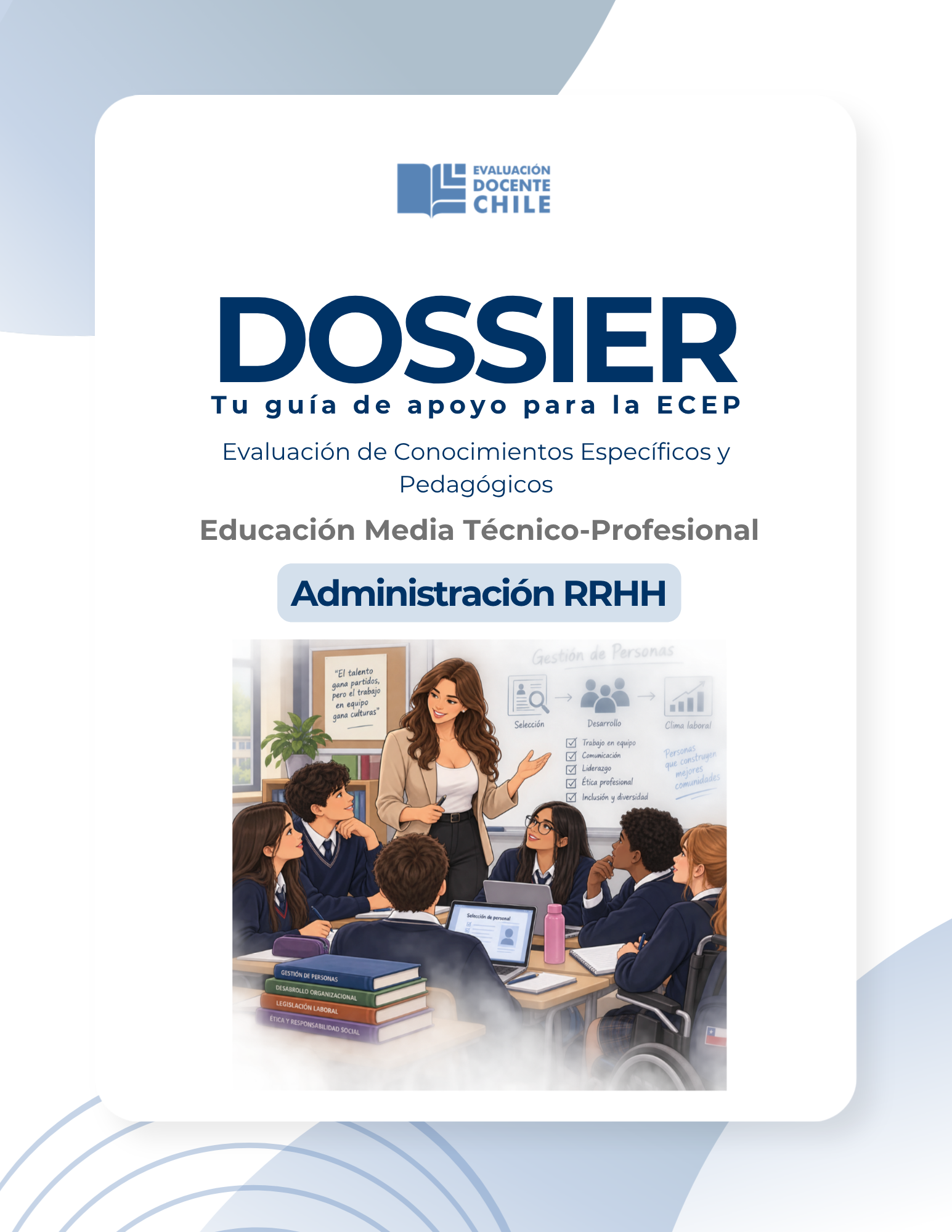 Dossier Prueba de conocimientos Administración mención Recursos Humanos Educación Media Técnico Profesional