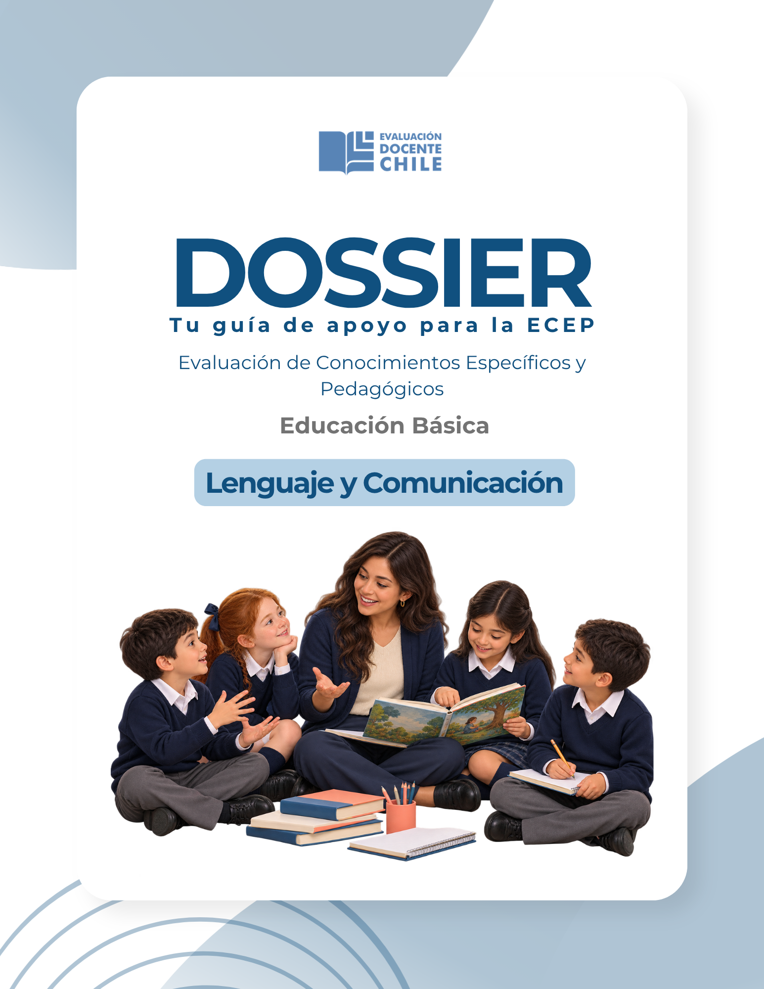 Dossier Prueba de Conocimientos educación básica Lenguaje y Comunicación