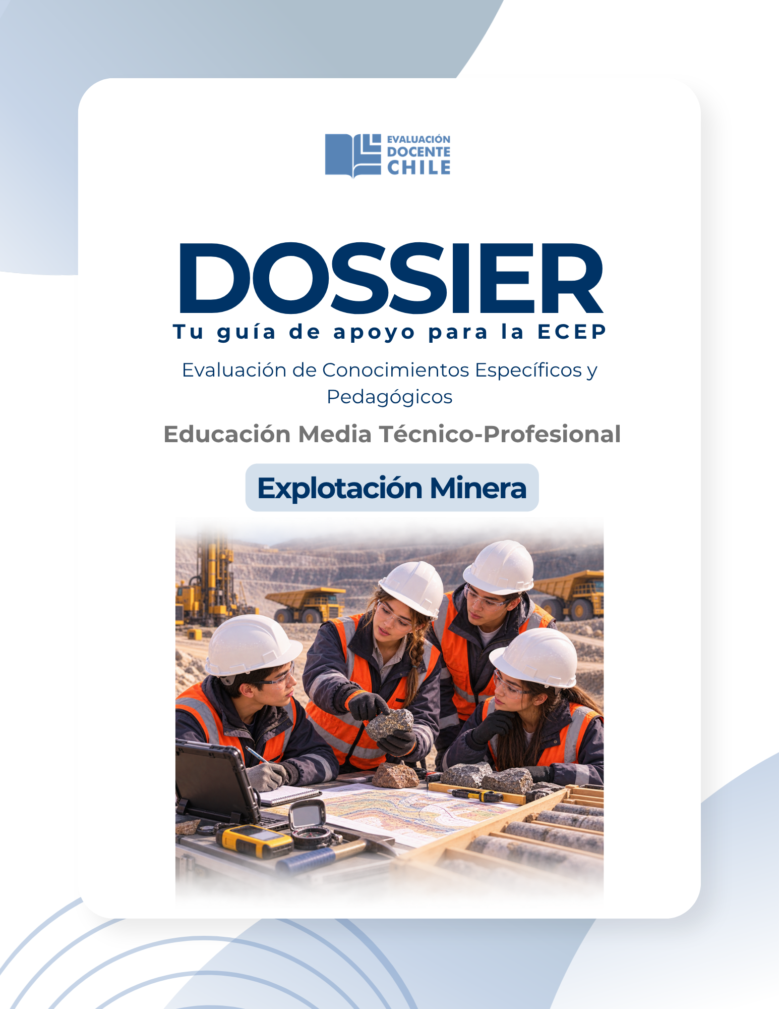 Dossier Prueba de Conocimientos Explotación Minera Educación Media Técnico Profesional